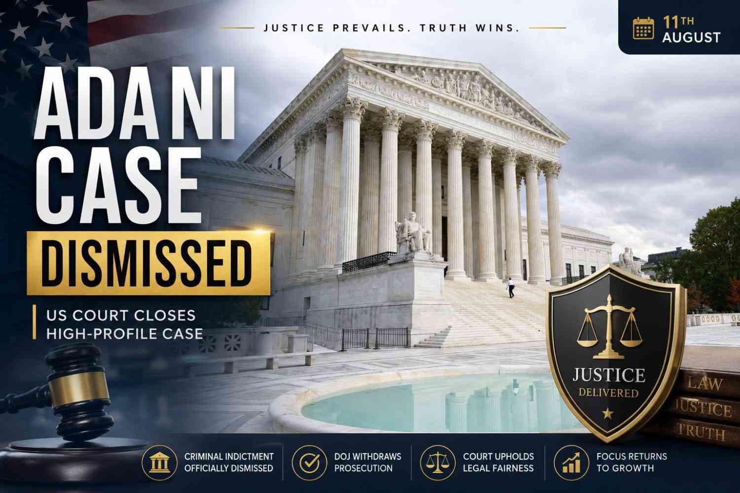US Court Dismisses Criminal Case Against Gautam Adani Following Justice Department's Decision to Drop Prosecution
