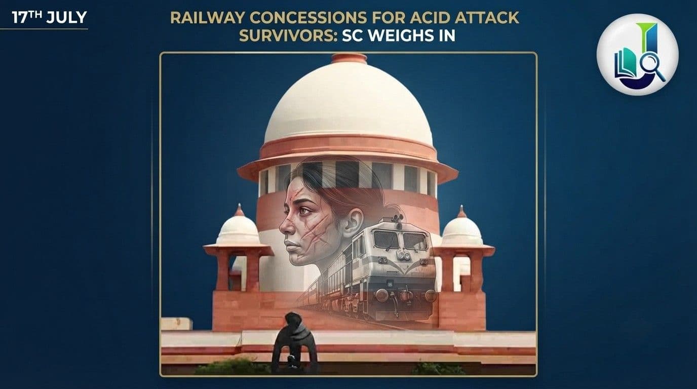 Supreme Court Directs Union to Examine Rail Fare Concessions and Emergency Quota for Acid Attack Survivors