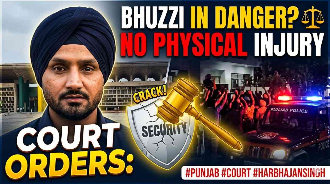 High Court Orders Punjab Govt to Protect Harbhajan Singh After Security Withdrawal