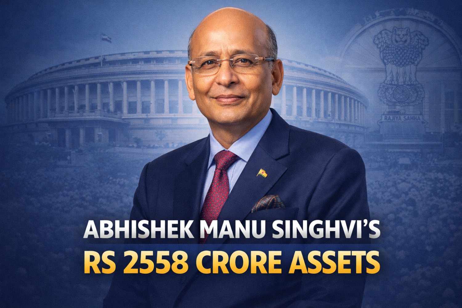 Senior Advocate Abhishek Manu Singhvi Declares 2558 Crore Assets, 374 Crore Annual Income In Rajya Sabha Affidavit