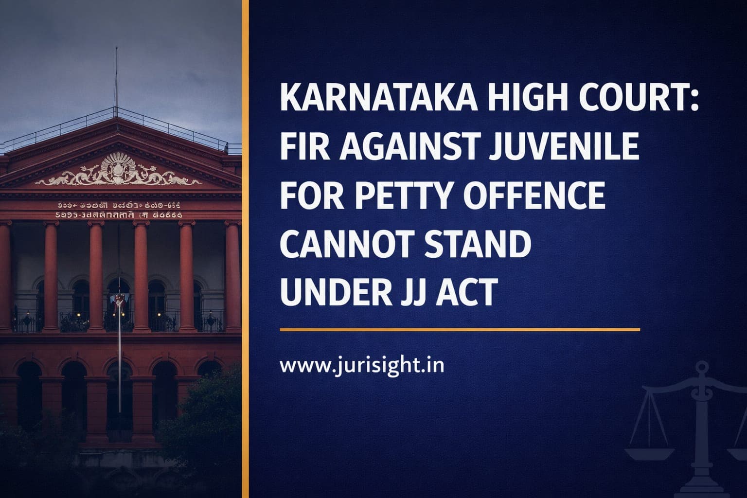 Karnataka HC Quashes FIR Against Juvenile in Petty Case