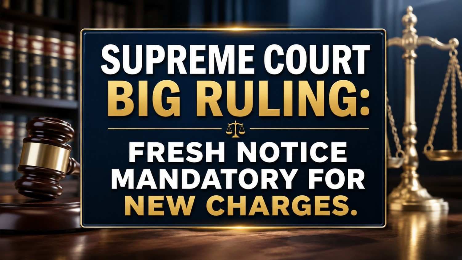 Supreme Court Rules: Disciplinary Authority Cannot Punish Employees for New Charges Without Fresh Show-Cause Notice