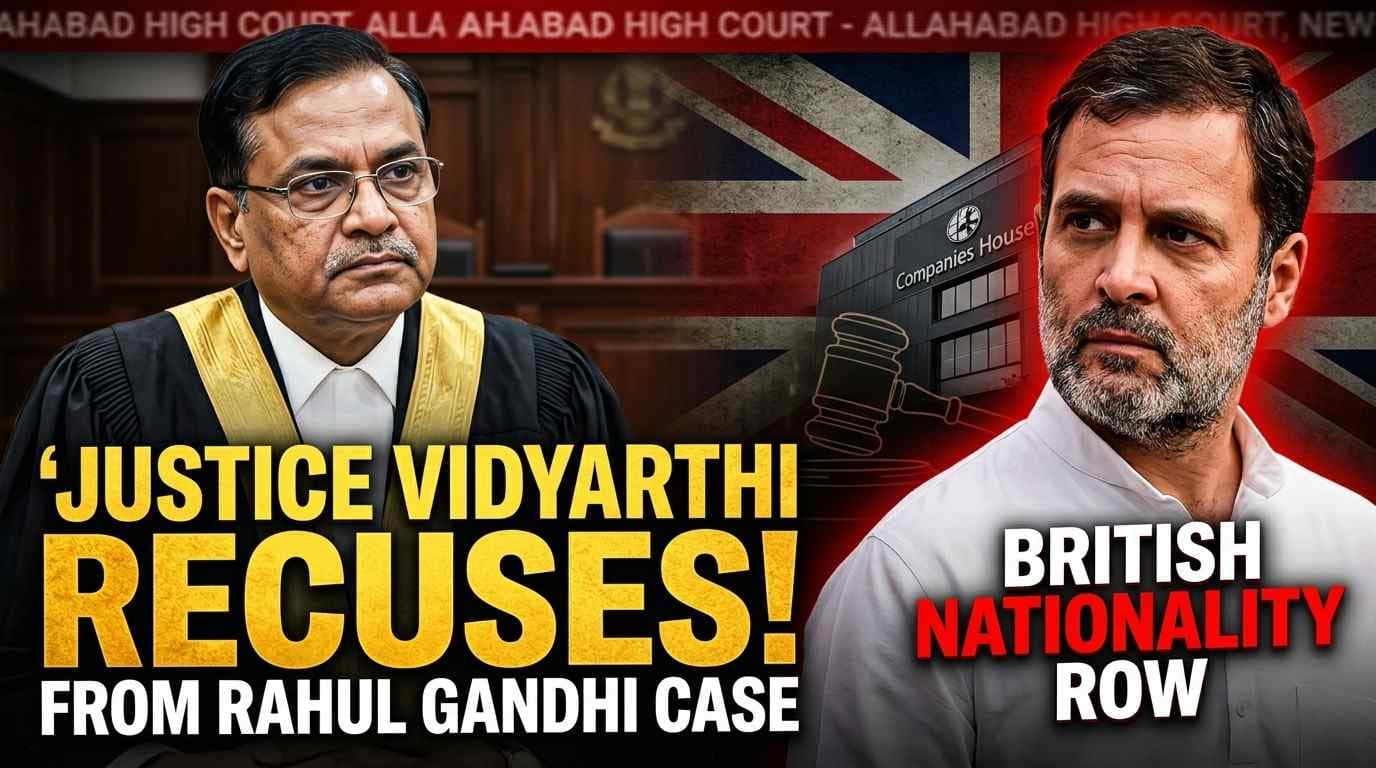 Justice Subhash Vidyarthi Recuses from Rahul Gandhi Citizenship Case